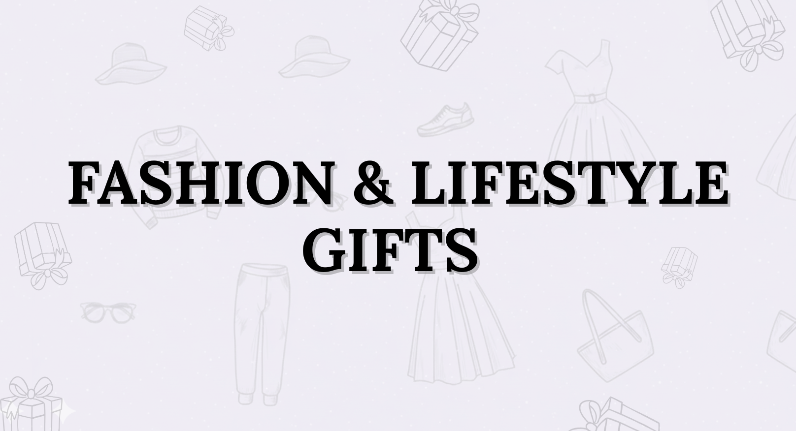 FashionLifestylegifts