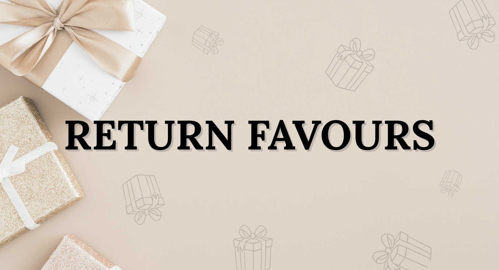 Returnedfavoursgifts